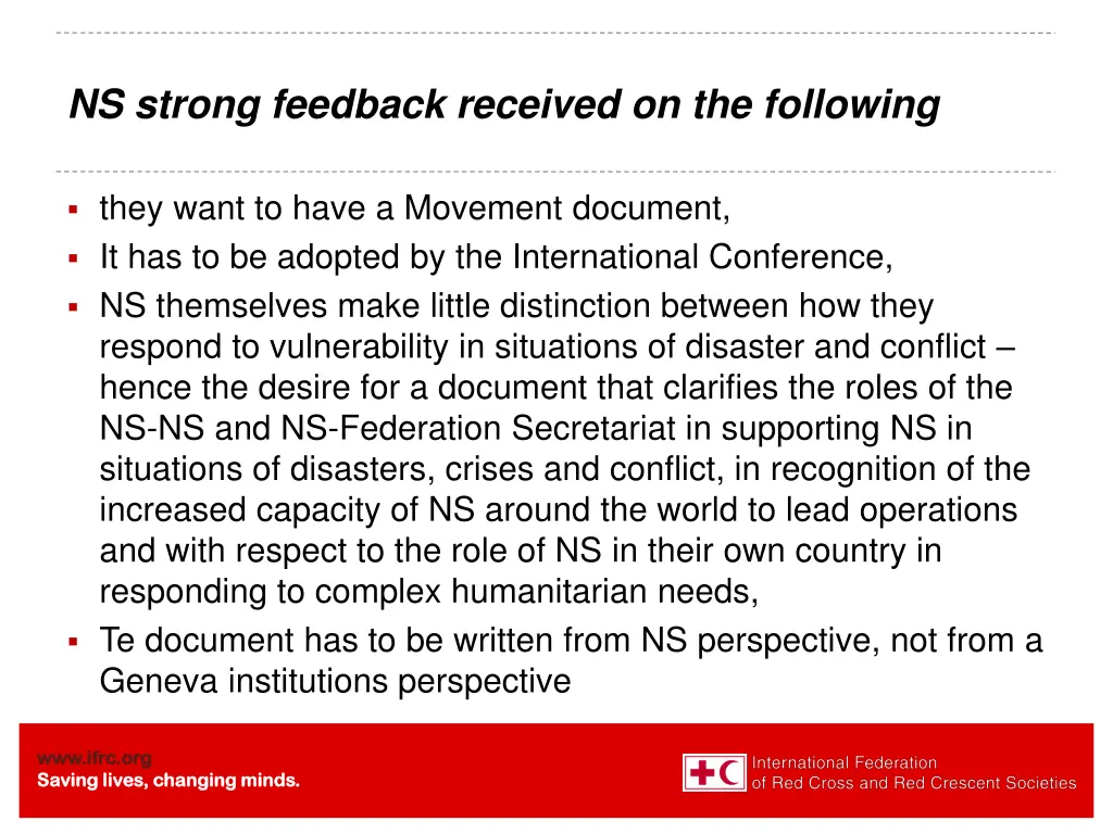 ns strong feedback received on the following