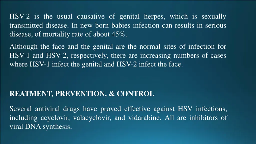 hsv 2 is the usual causative of genital herpes