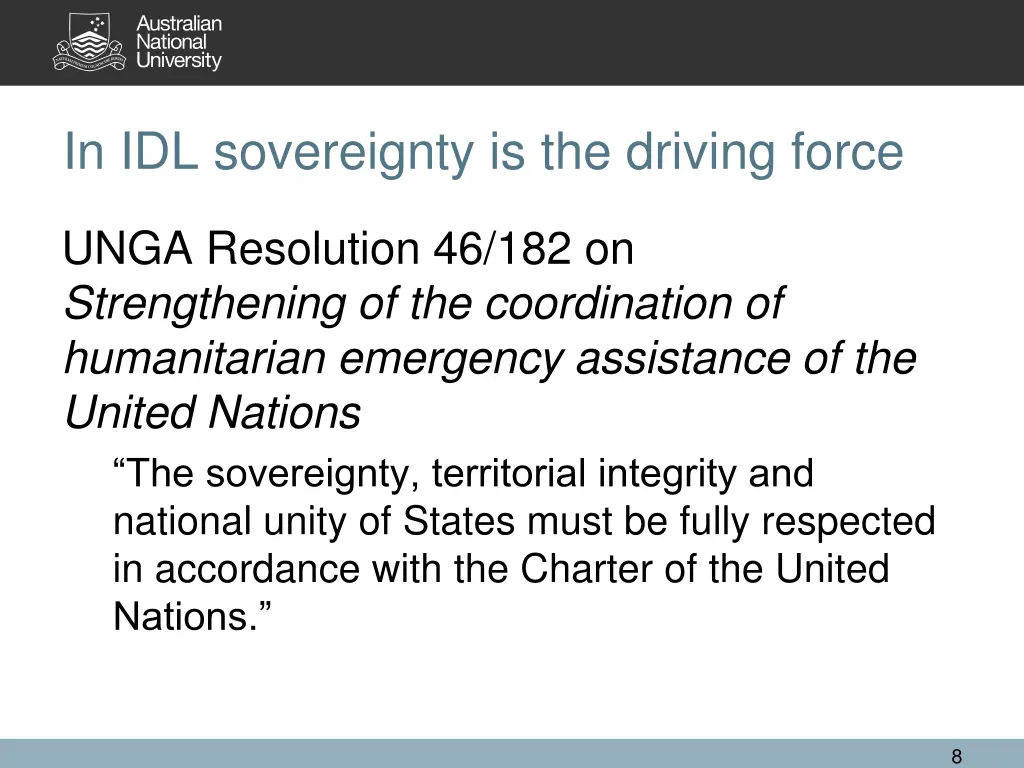 in idl sovereignty is the driving force