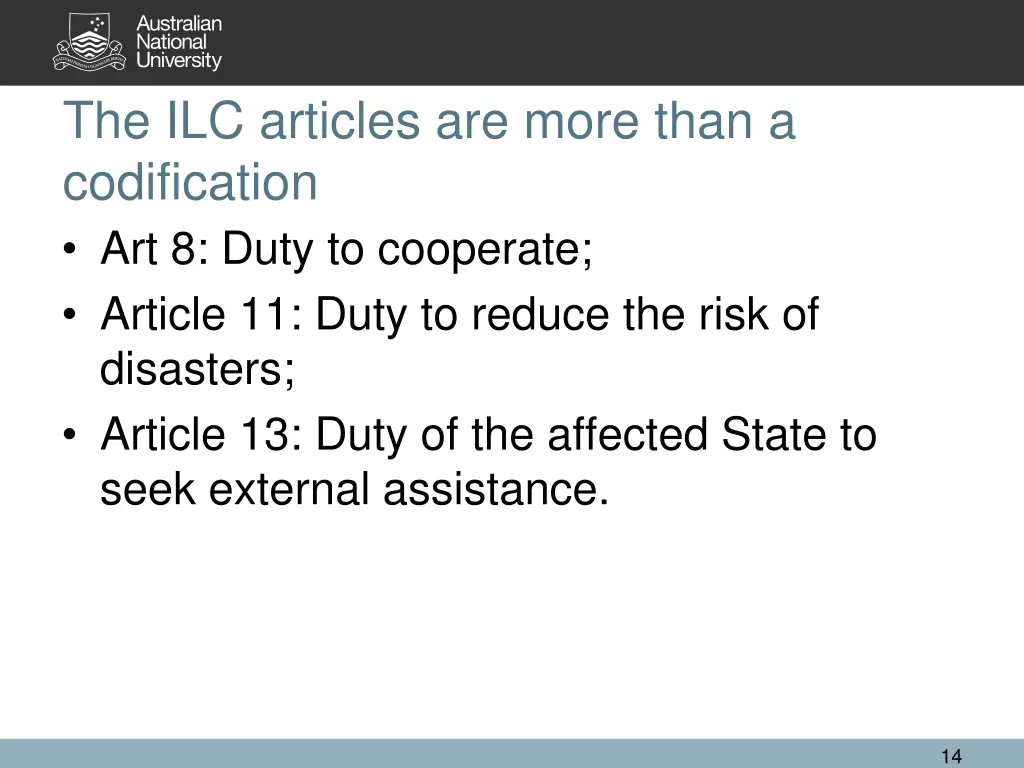 the ilc articles are more than a codification
