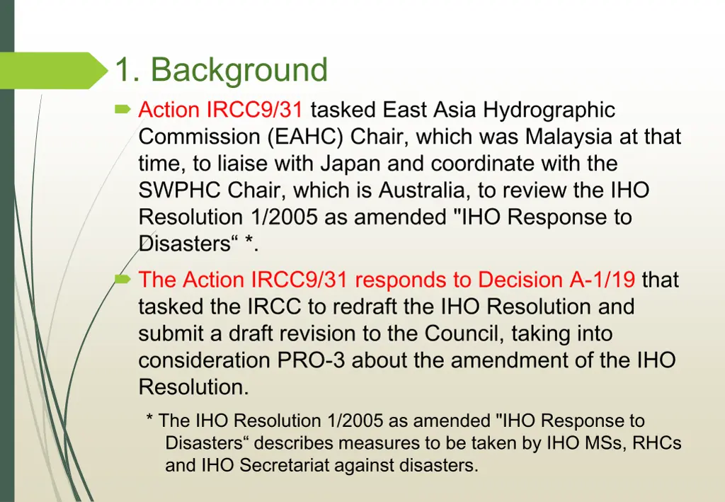 1 background action ircc9 31 tasked east asia