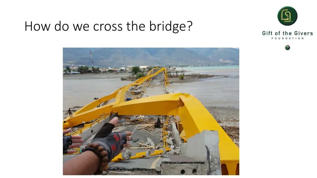 how do we cross the bridge