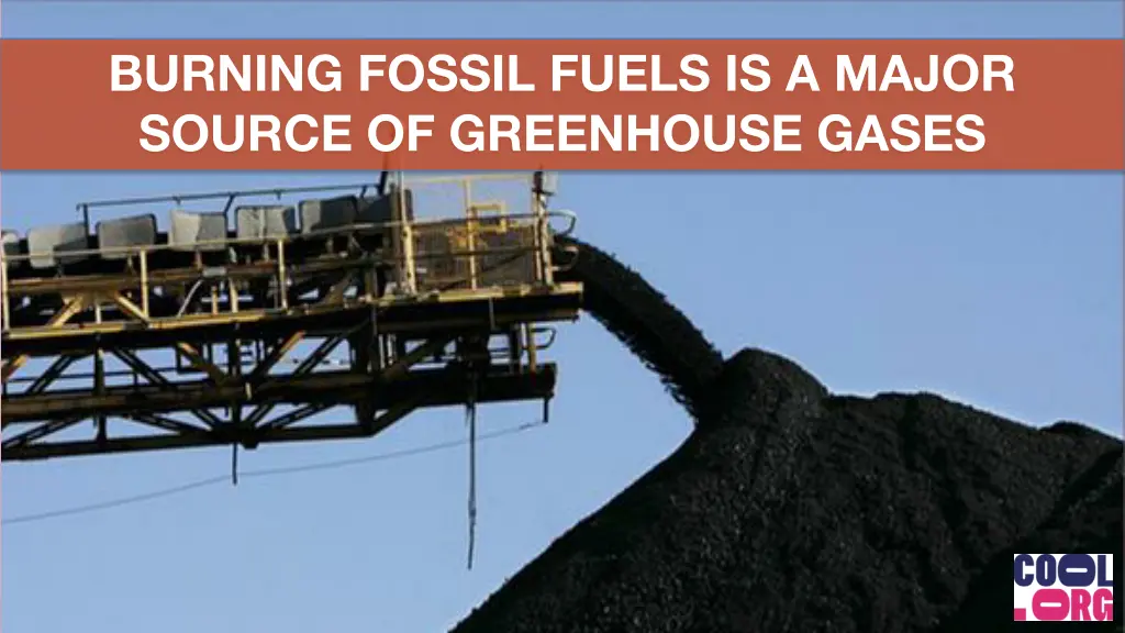 burning fossil fuels is a major source