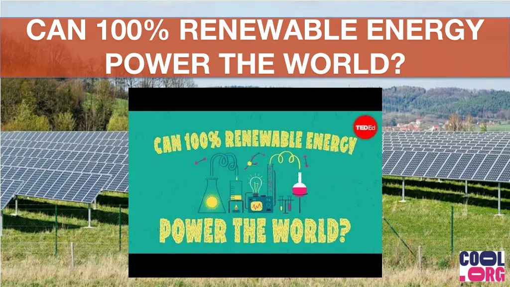 can 100 renewable energy power the world