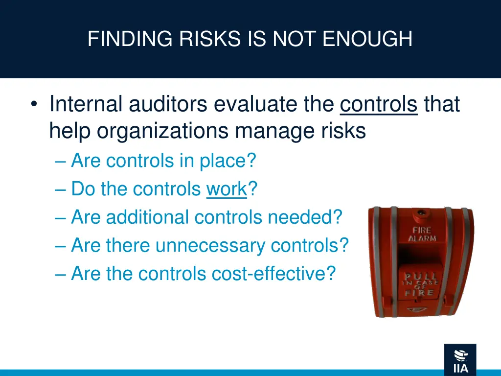 finding risks is not enough