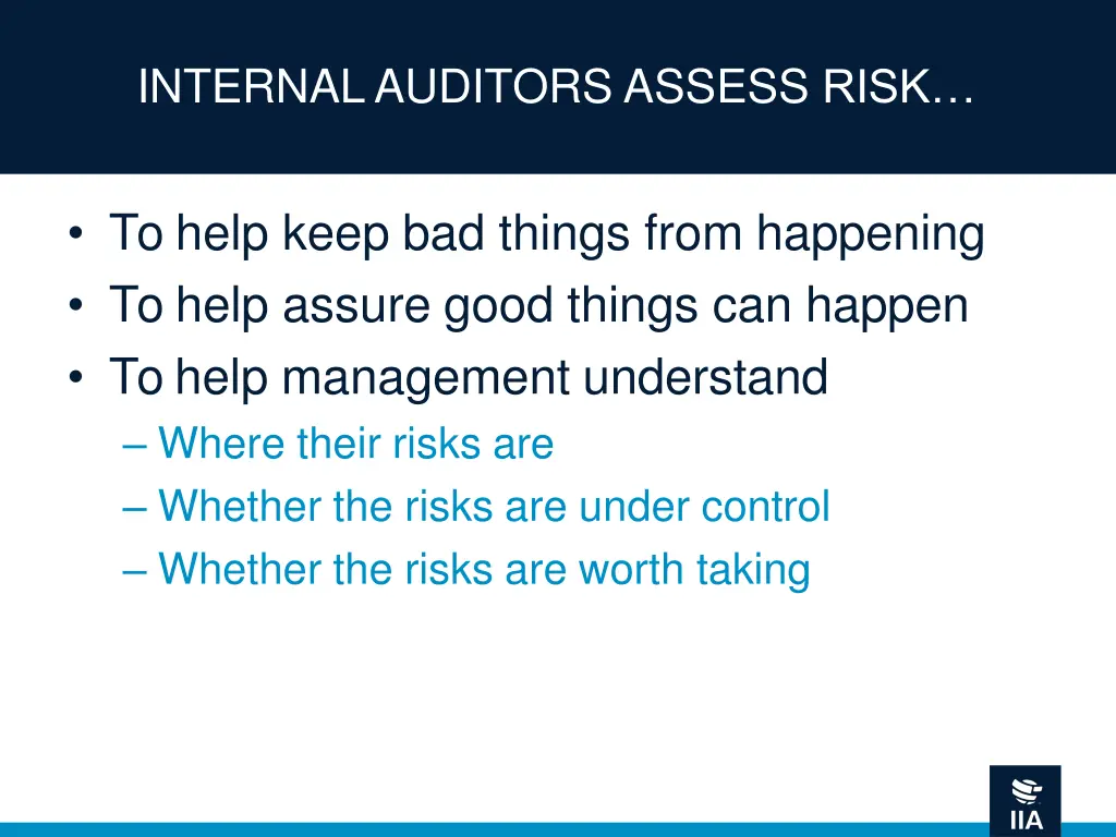 internal auditors assess risk