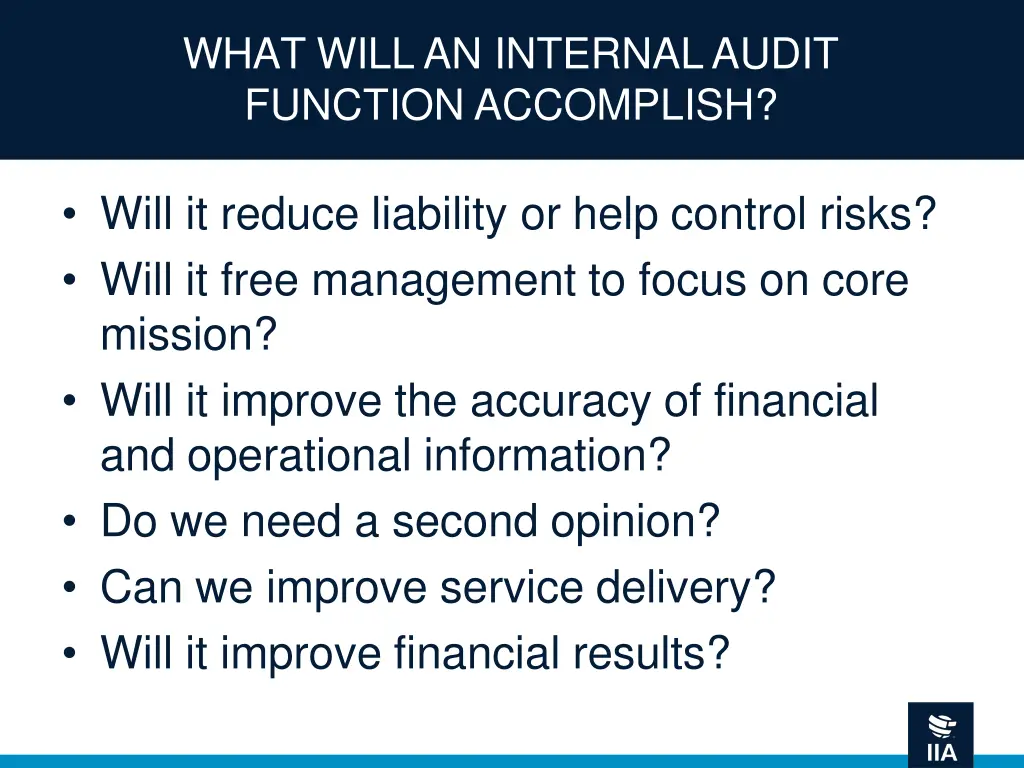 what will an internal audit function accomplish