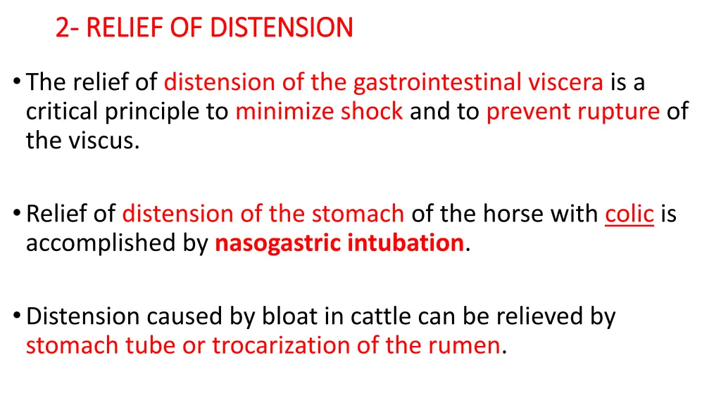 2 2 relief of distension relief of distension