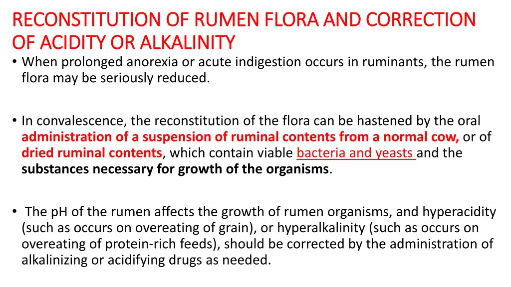 reconstitution of rumen flora and correction