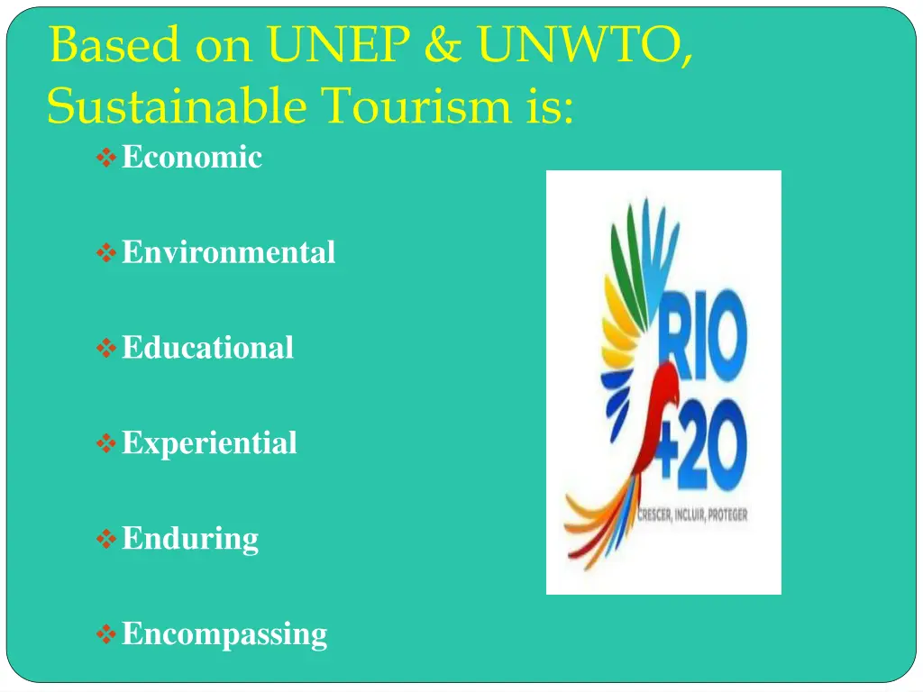 based on unep unwto sustainable tourism