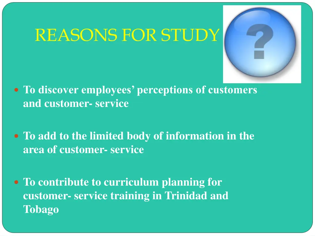reasons for study