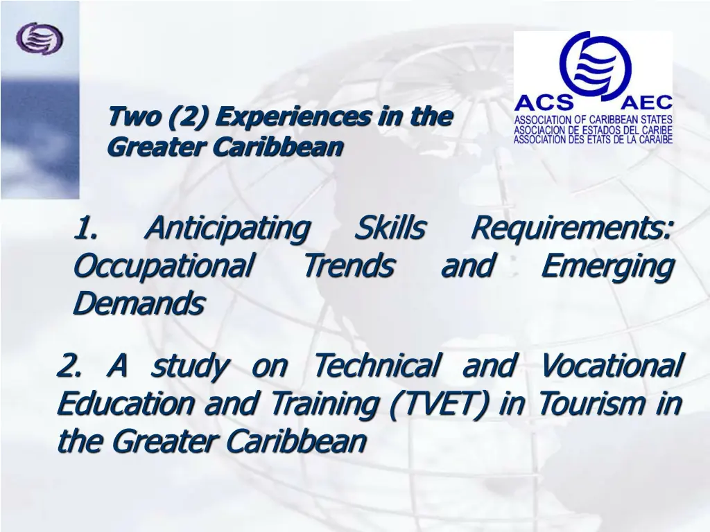 two 2 experiences in the greater caribbean