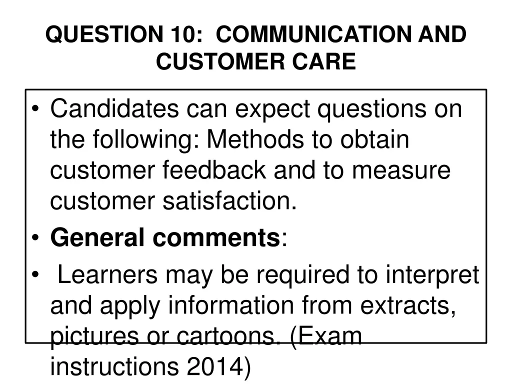question 10 communication and customer care