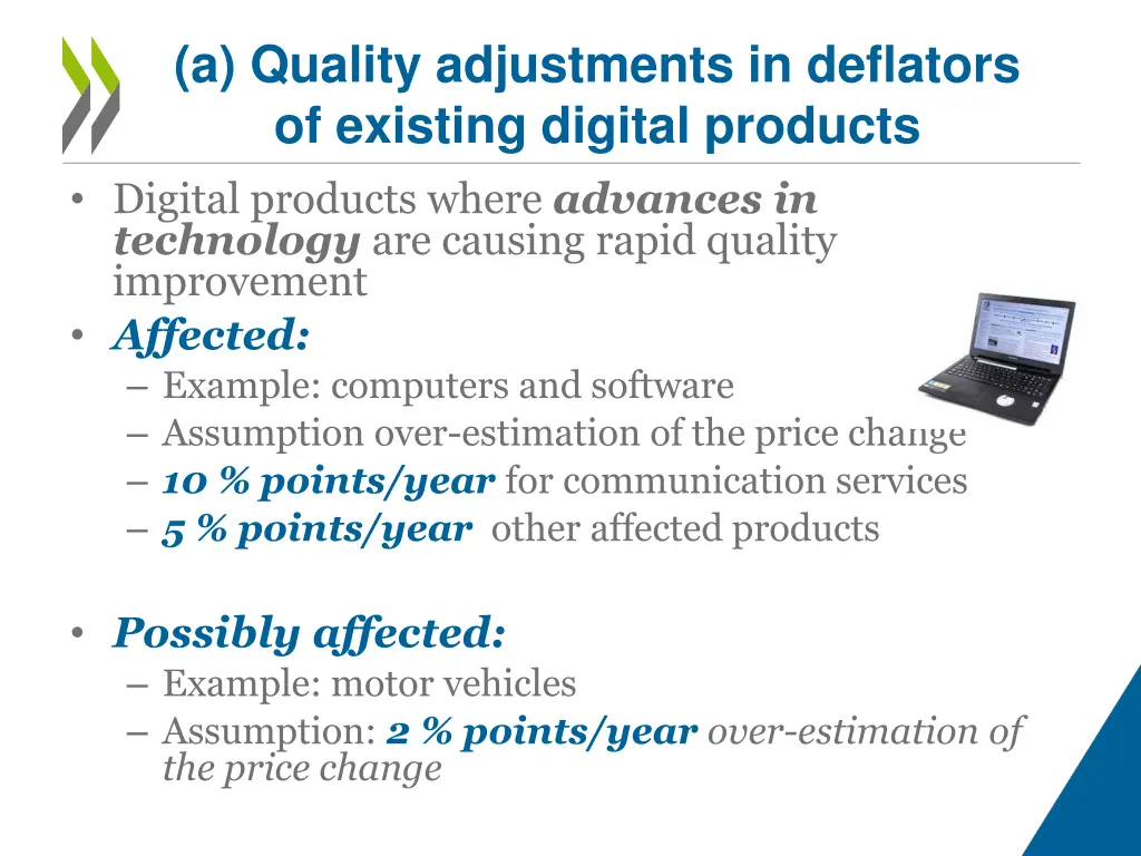 a quality adjustments in deflators of existing