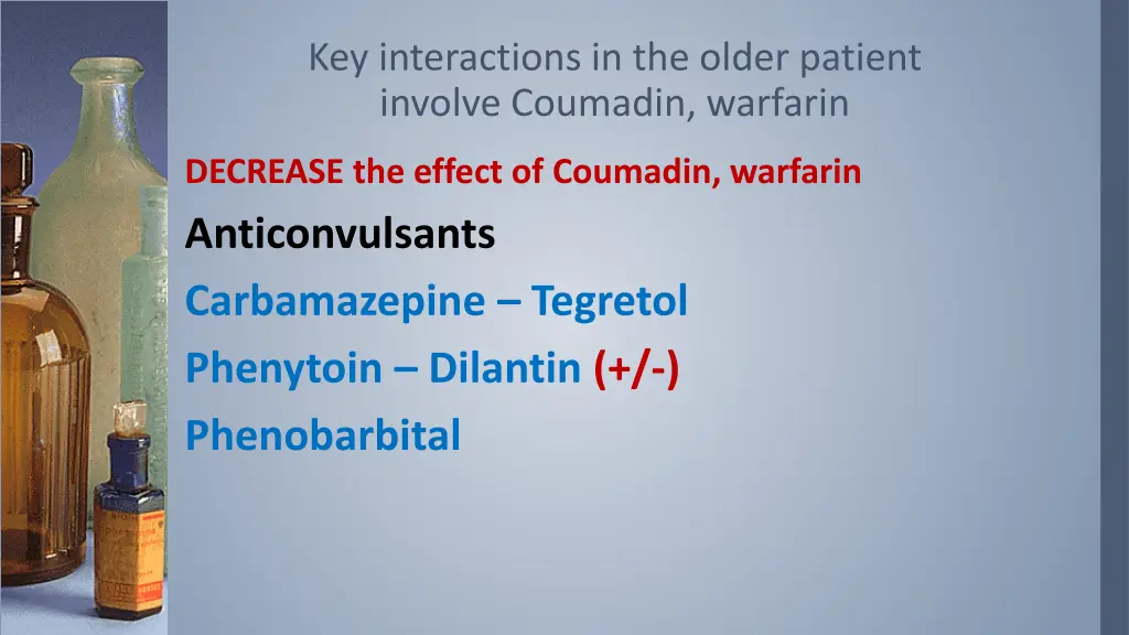 key interactions in the older patient involve 1