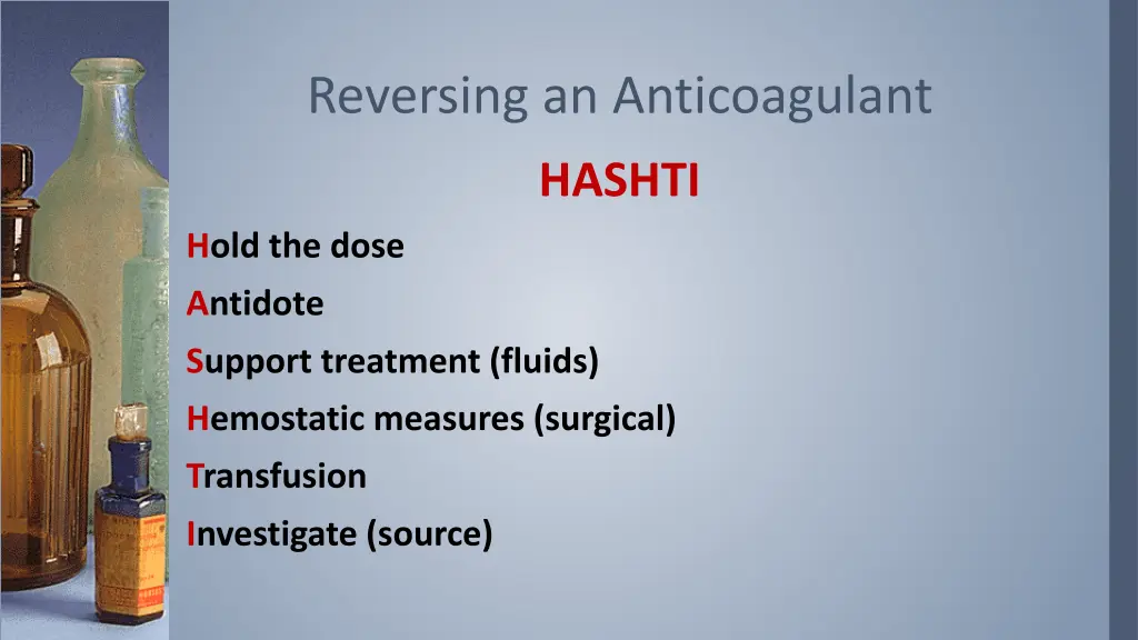 reversing an anticoagulant