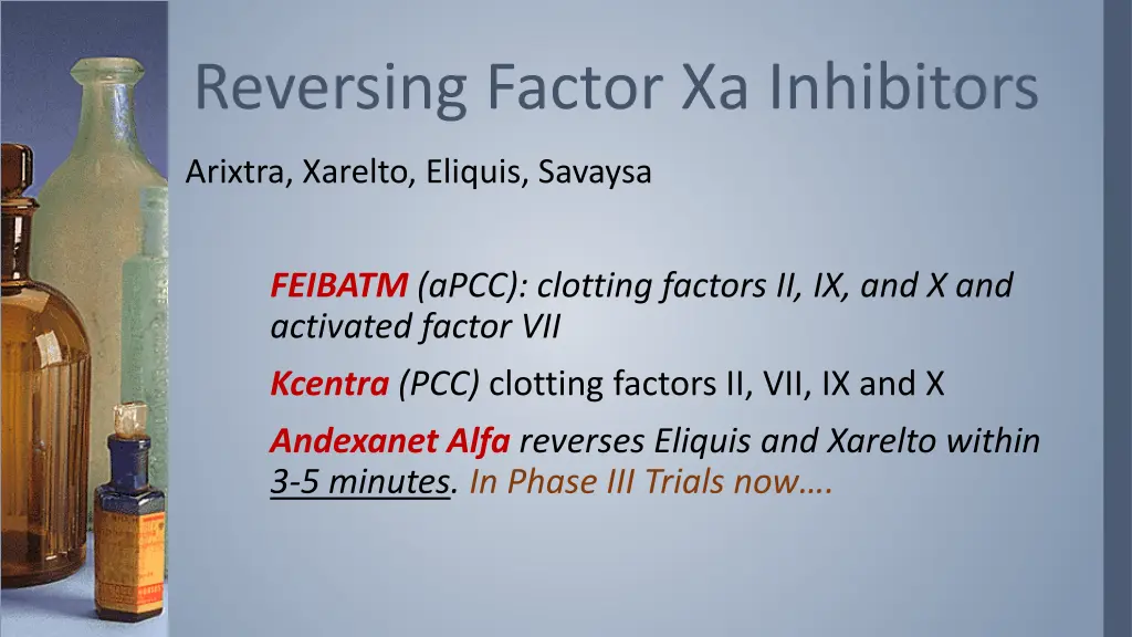reversing factor xa inhibitors