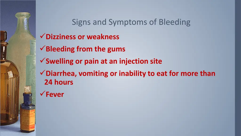 signs and symptoms of bleeding 1