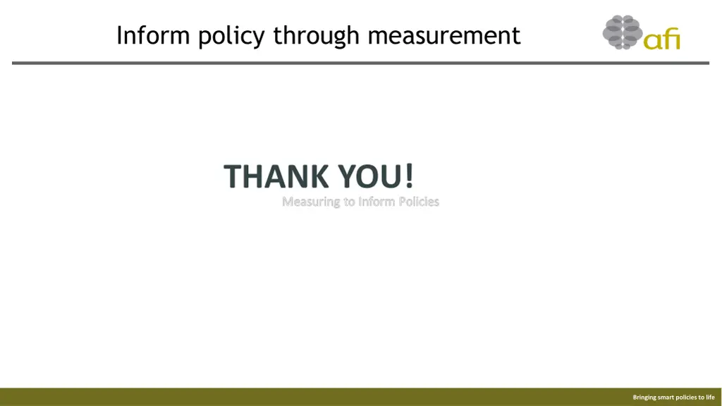 inform policy through measurement 2