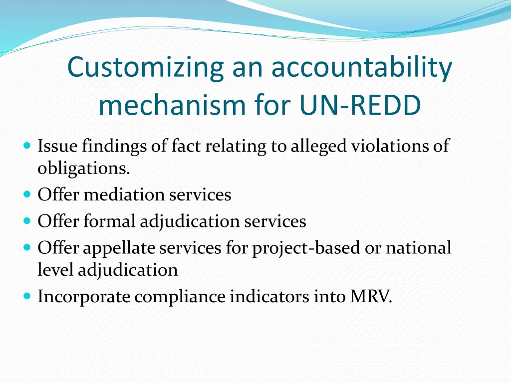 customizing an accountability mechanism
