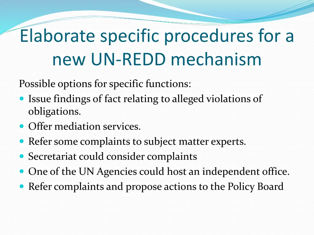 elaborate specific procedures for a new un redd