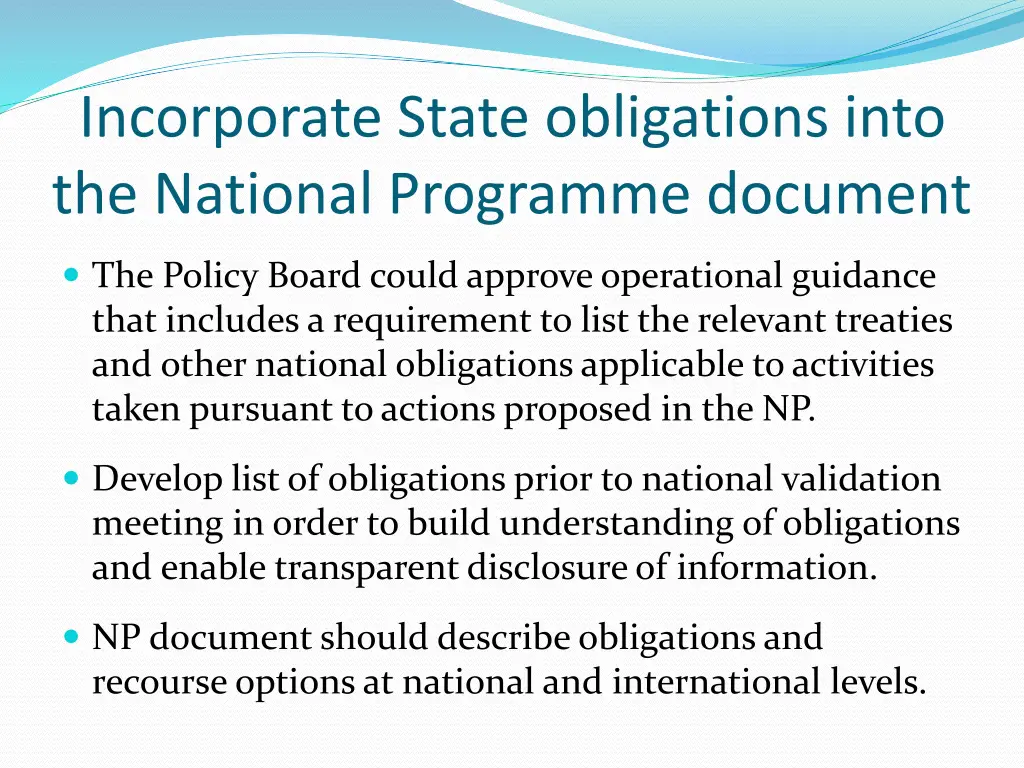 incorporate state obligations into the national