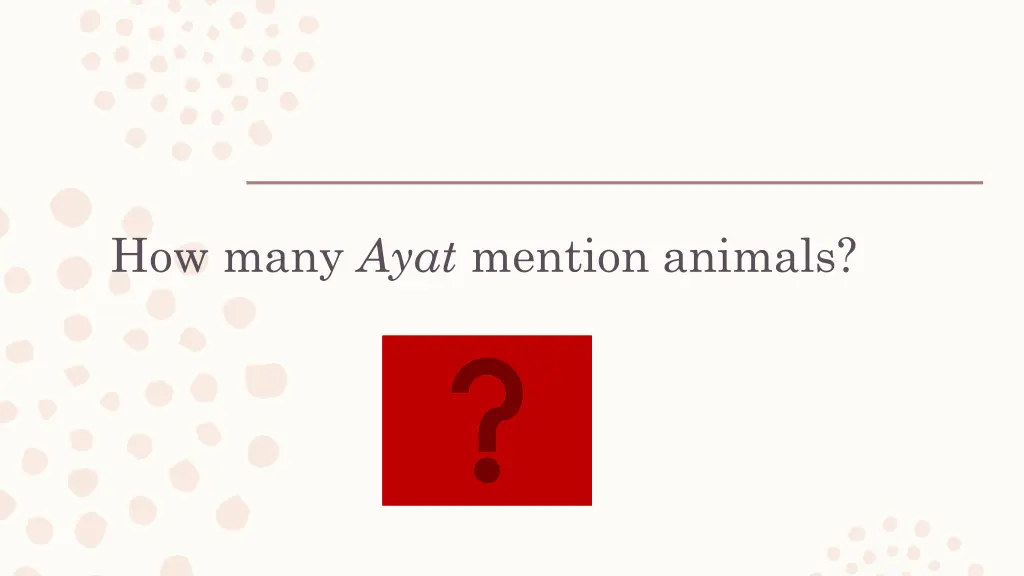 how many ayat mention animals