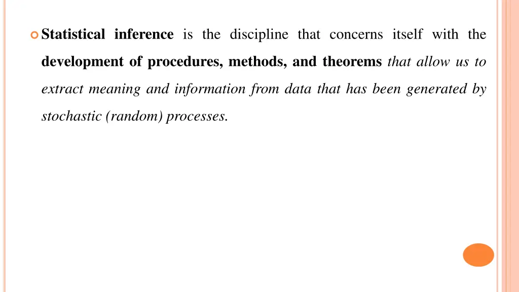 statistical inference is the discipline that