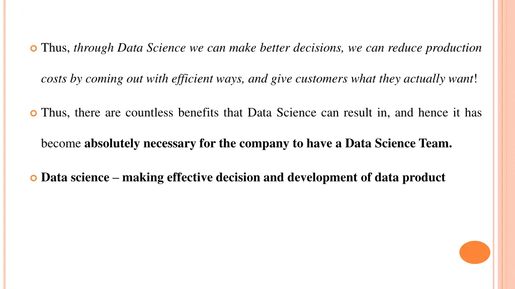 thus through data science we can make better
