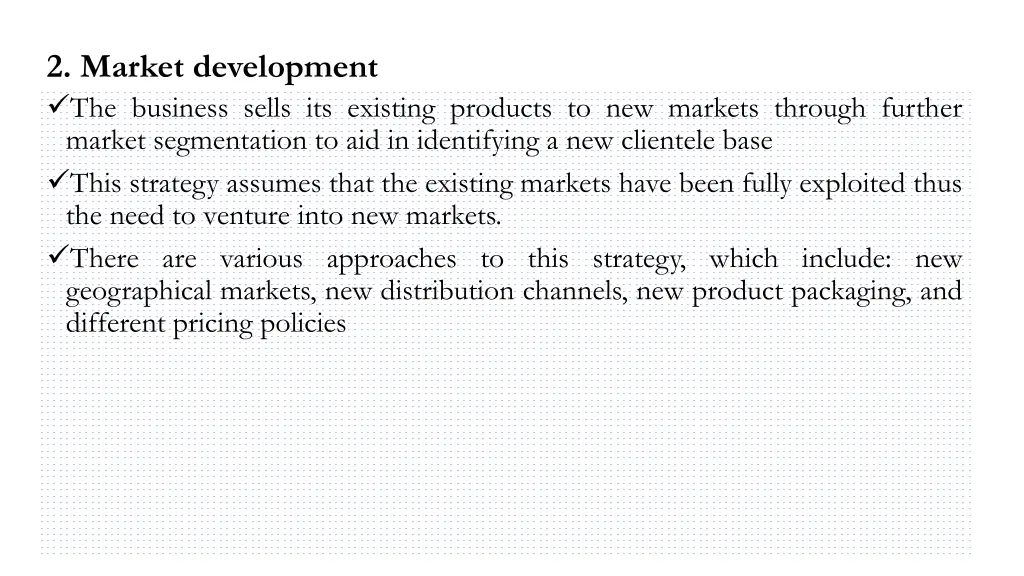 2 market development the business sells