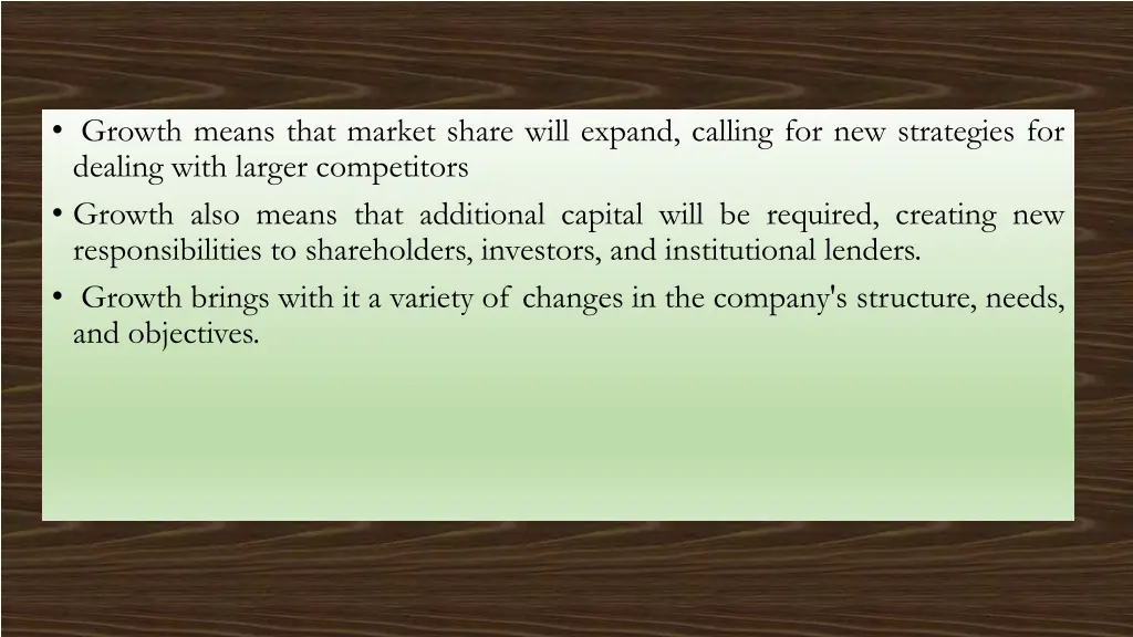 growth means that market share will expand