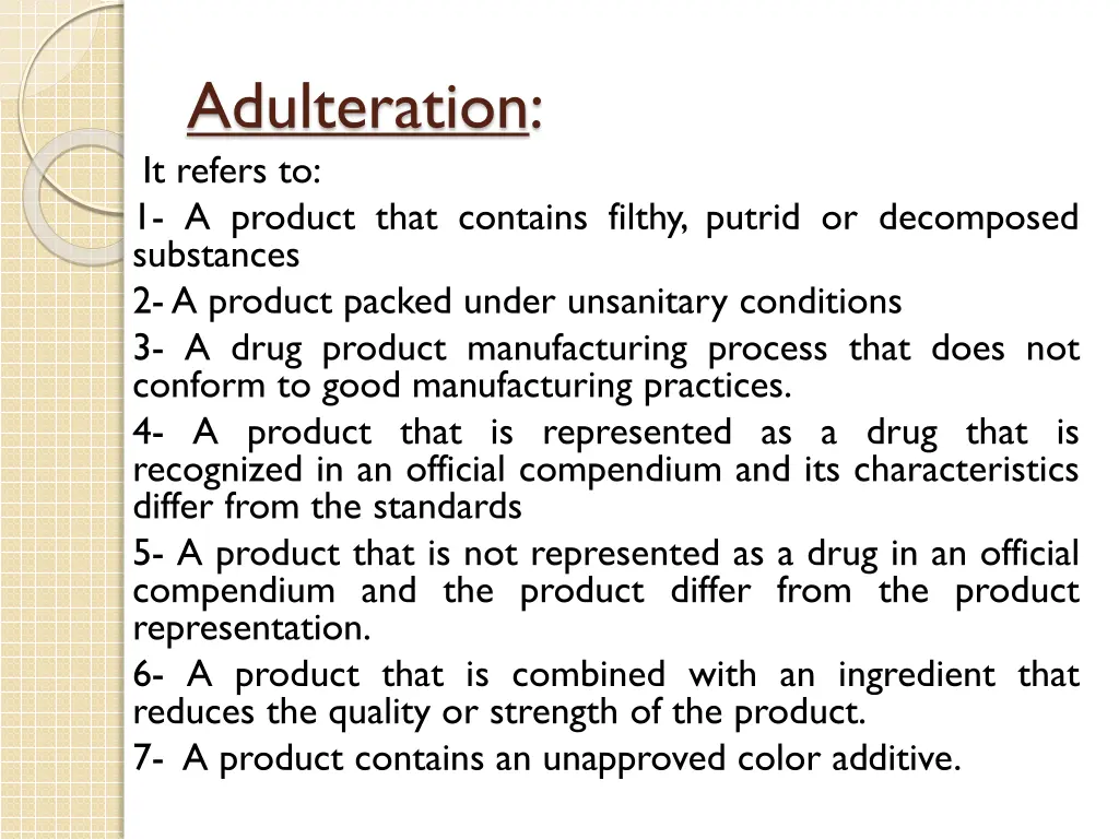 adulteration it refers to 1 a product that