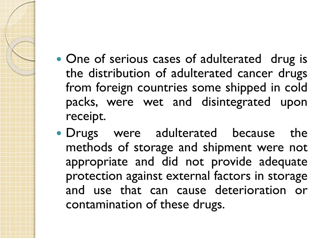 one of serious cases of adulterated drug