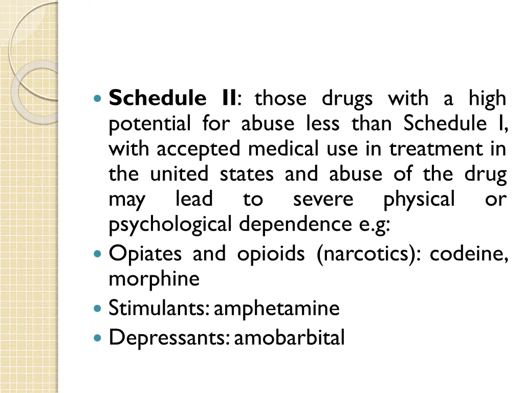 schedule ii those drugs with a high potential