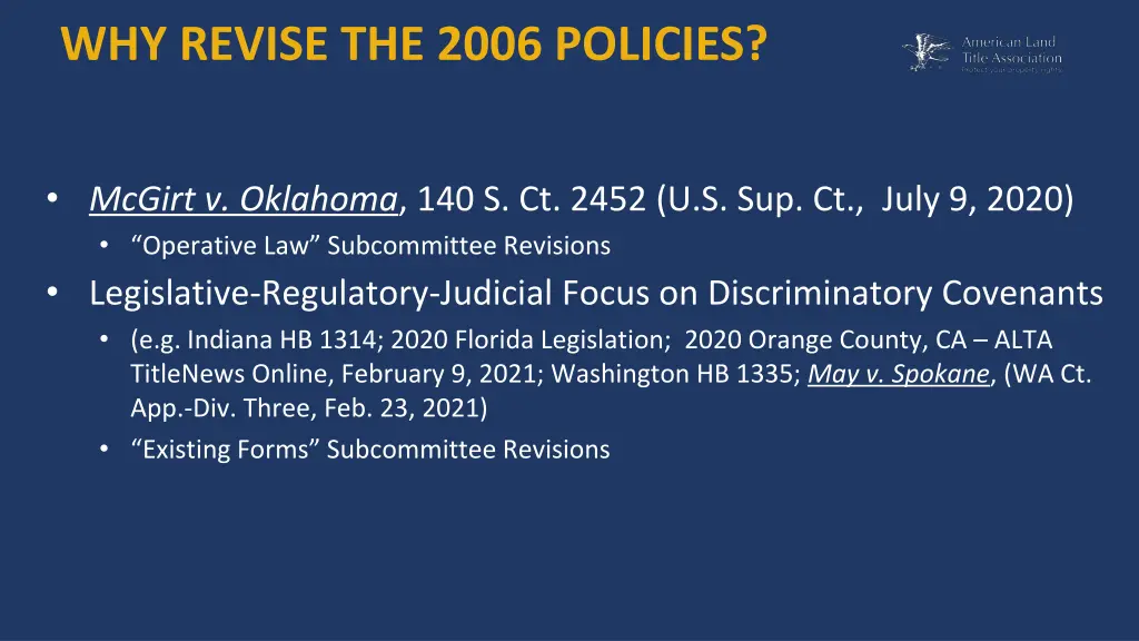 why revise the 2006 policies 1
