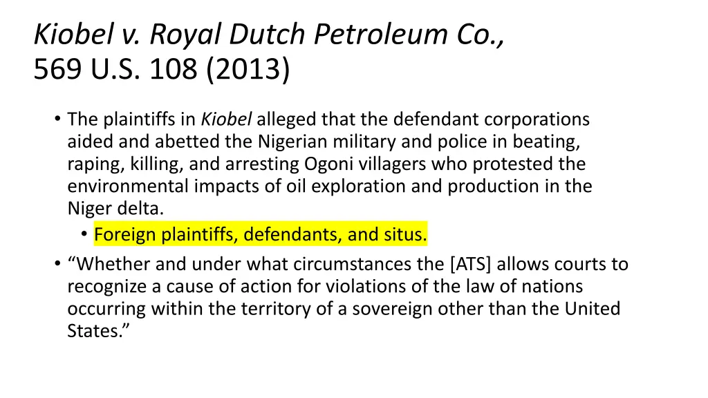 kiobel v royal dutch petroleum co 569 u s 108 2013
