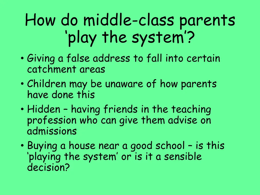 how do middle class parents play the system
