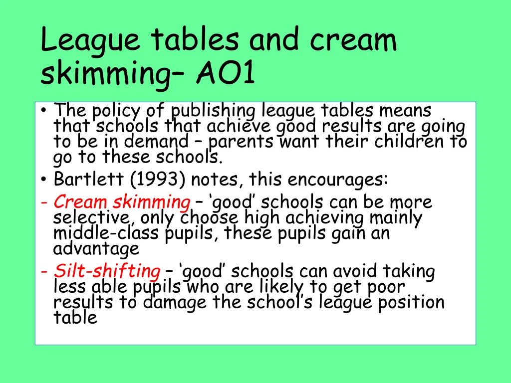 league tables and cream skimming ao1 the policy