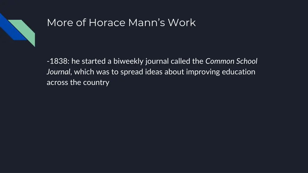 more of horace mann s work