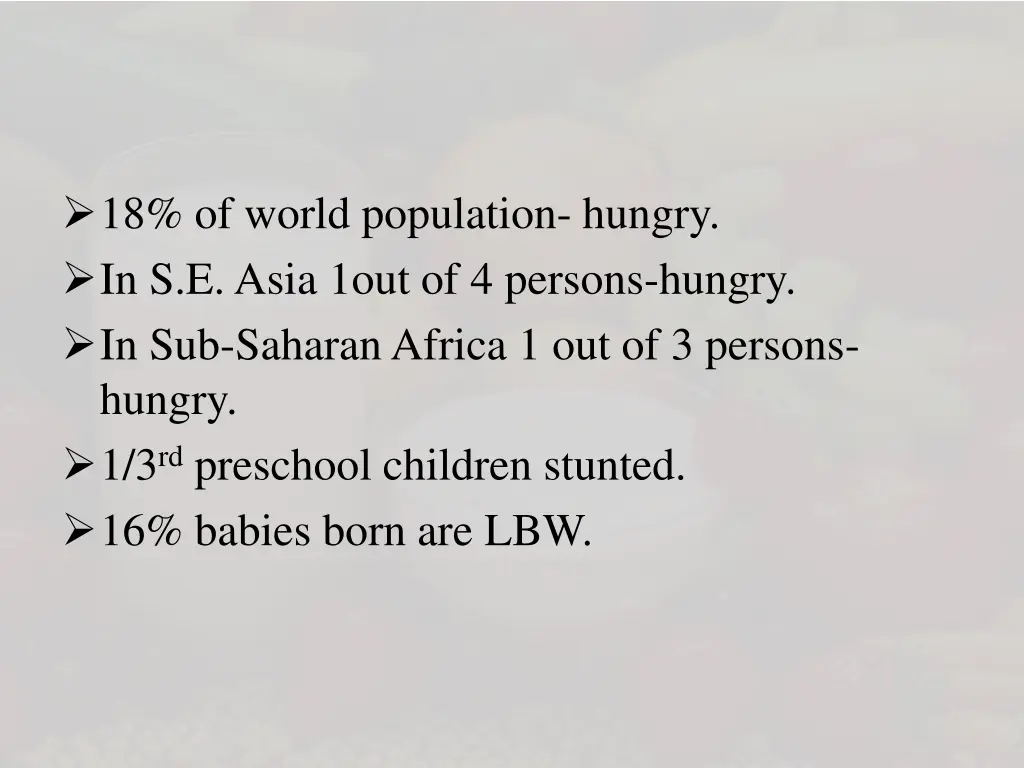 18 of world population hungry in s e asia 1out