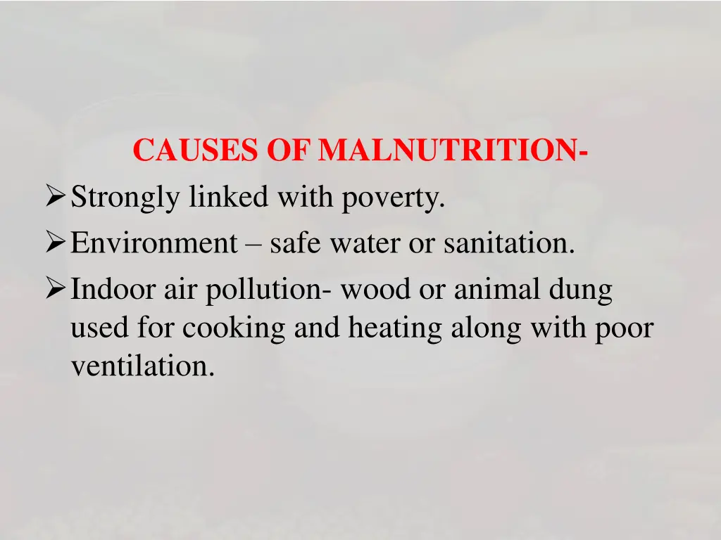 causes of malnutrition strongly linked with