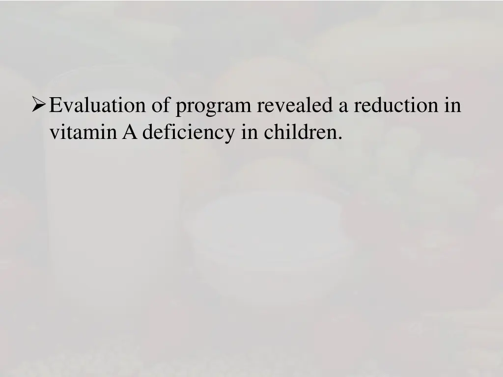 evaluation of program revealed a reduction