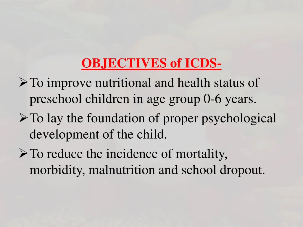 objectives of icds to improve nutritional