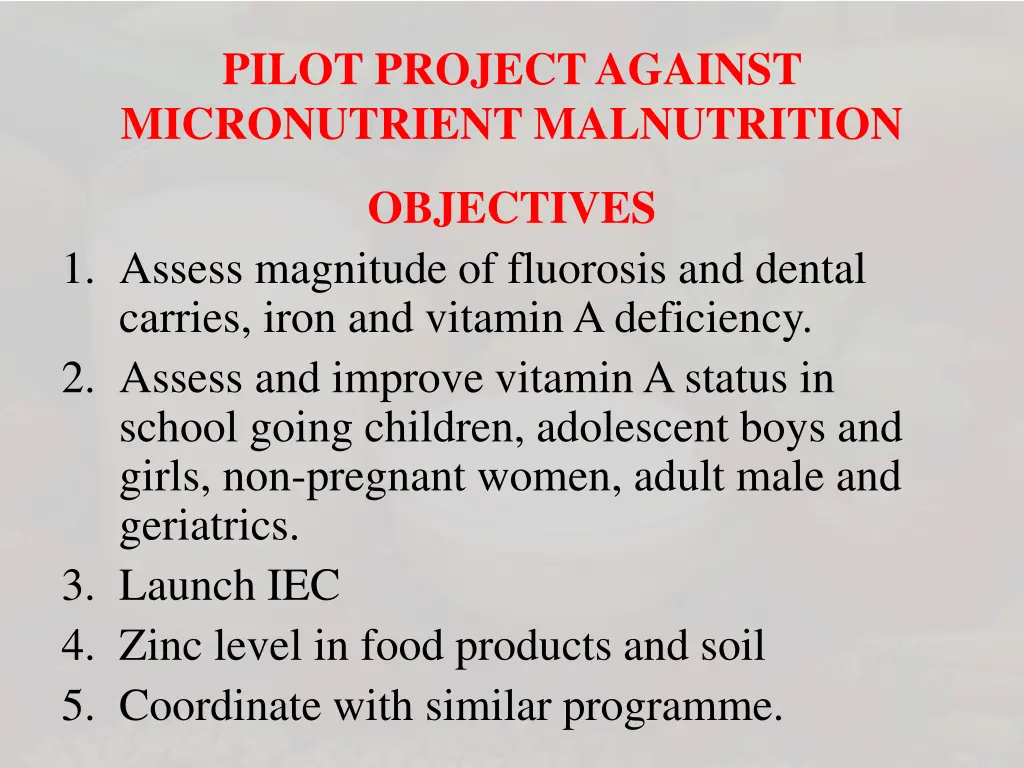 pilot project against micronutrient malnutrition