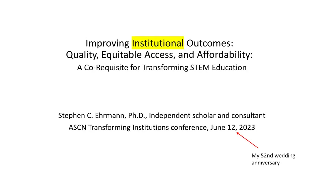 improving institutional outcomes quality