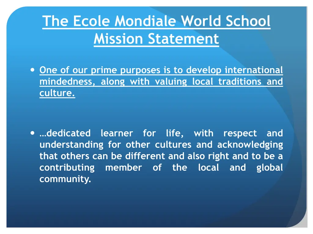 the ecole mondiale world school mission statement