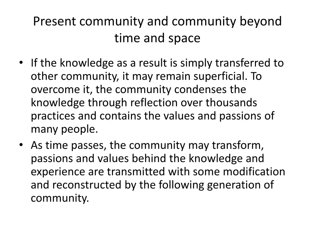 present community and community beyond time
