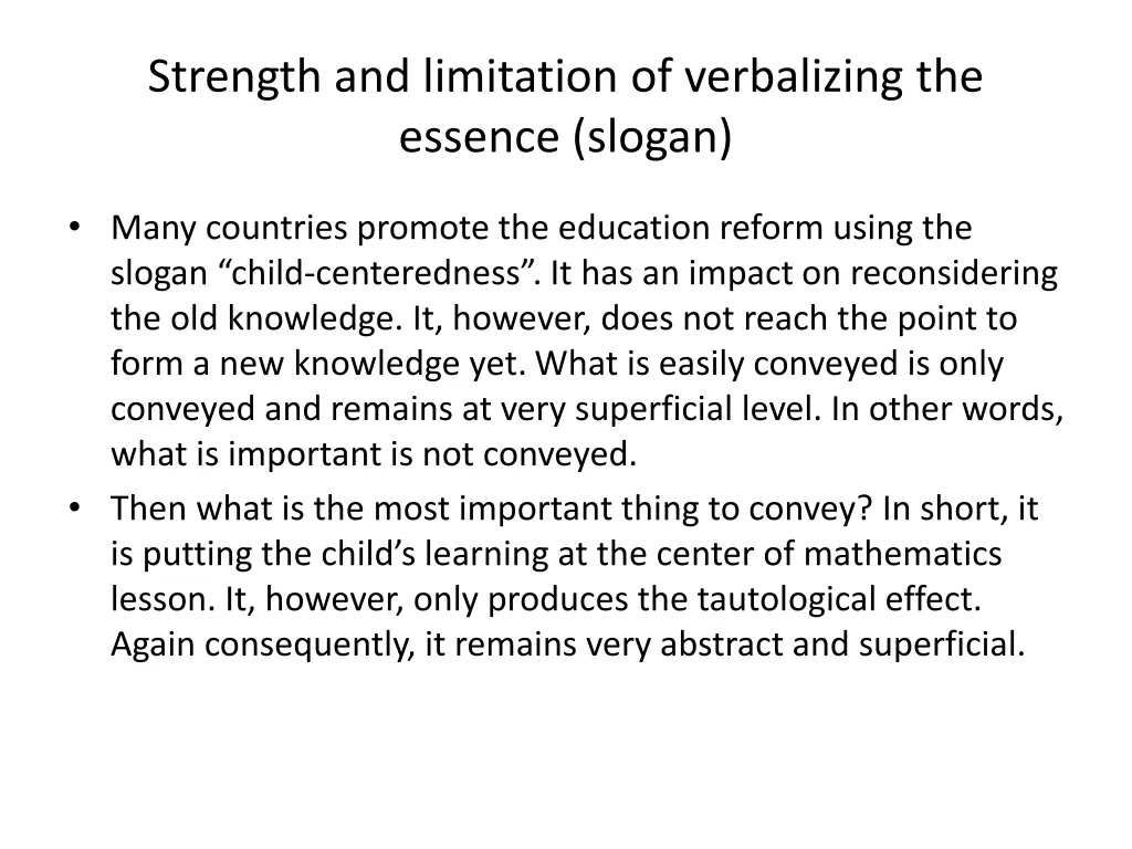 strength and limitation of verbalizing