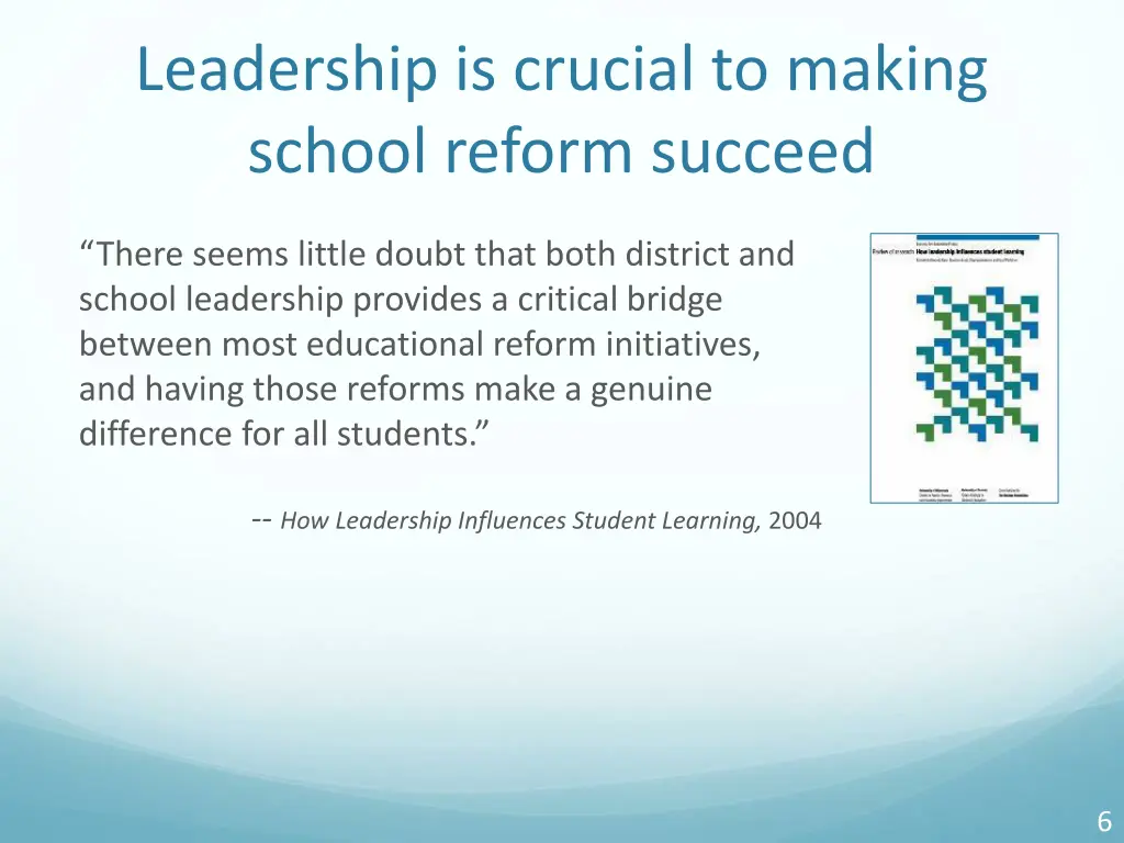 leadership is crucial to making school reform