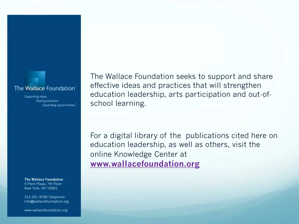 the wallace foundation seeks to support and share